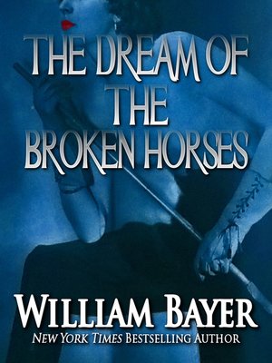 cover image of The Dream of the Broken Horses